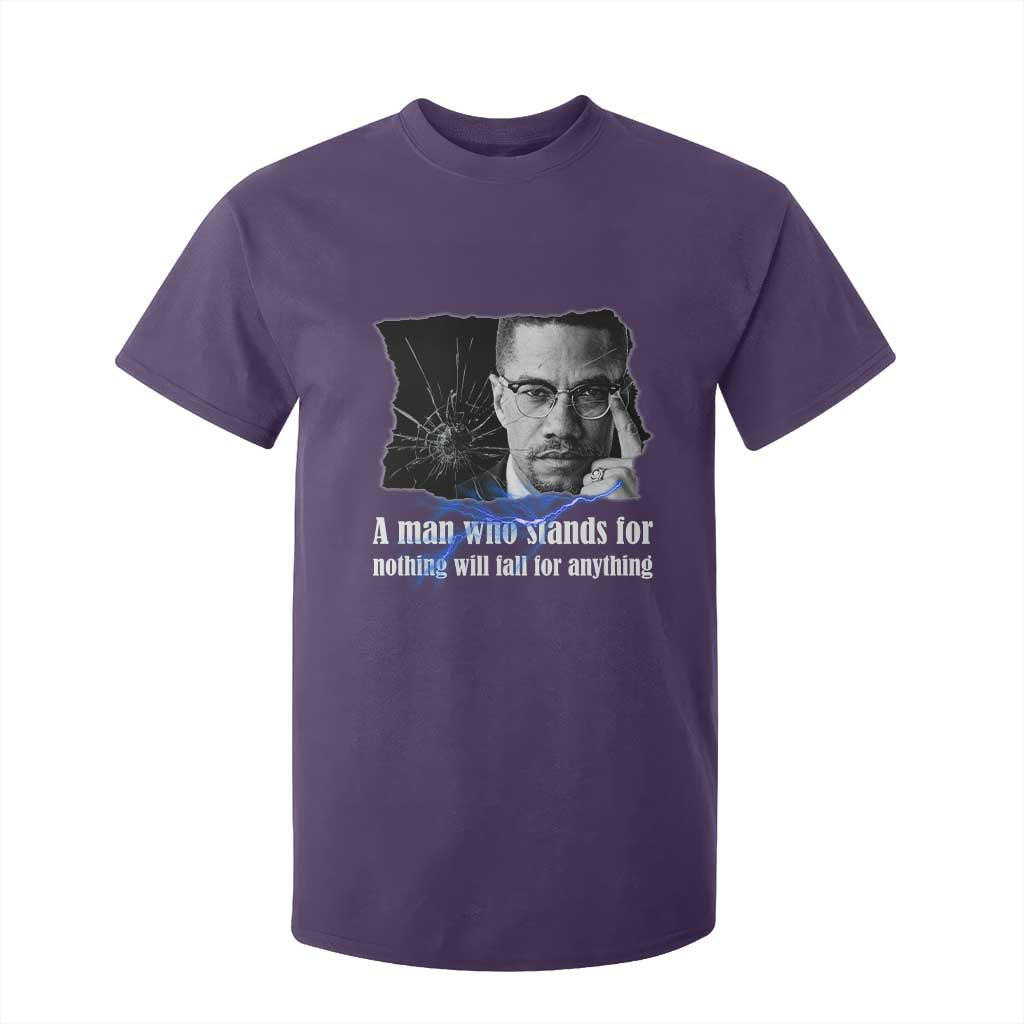 Malcolm X Quote T Shirt For Kid A Man Who Stands For Nothing Will Fall TS12 Purple Print Your Wear