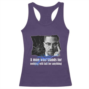 Malcolm X Quote Racerback Tank Top A Man Who Stands For Nothing Will Fall TS12 Purple Print Your Wear
