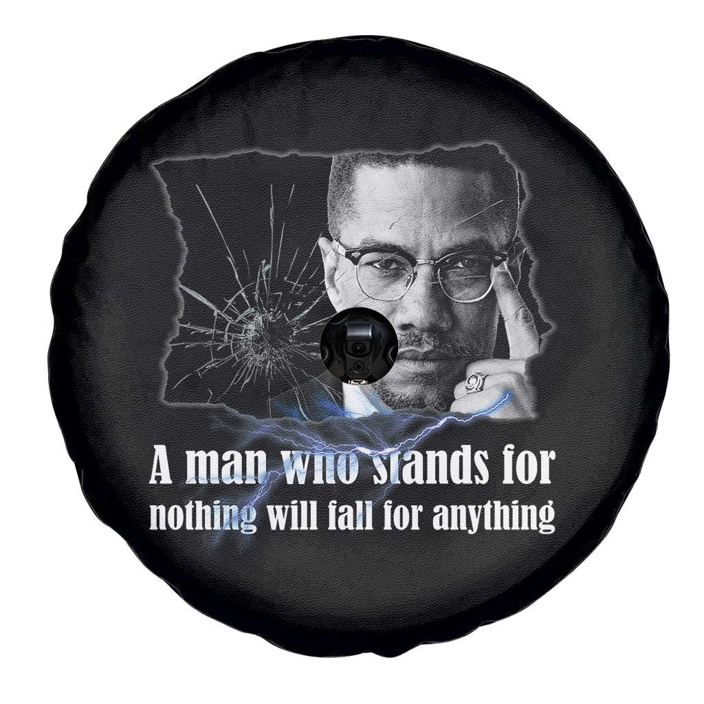 Malcolm X Quote Spare Tire Cover A Man Who Stands For Nothing Will Fall TS12 Print Your Wear