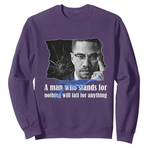 Malcolm X Quote Sweatshirt A Man Who Stands For Nothing Will Fall TS12 Purple Print Your Wear