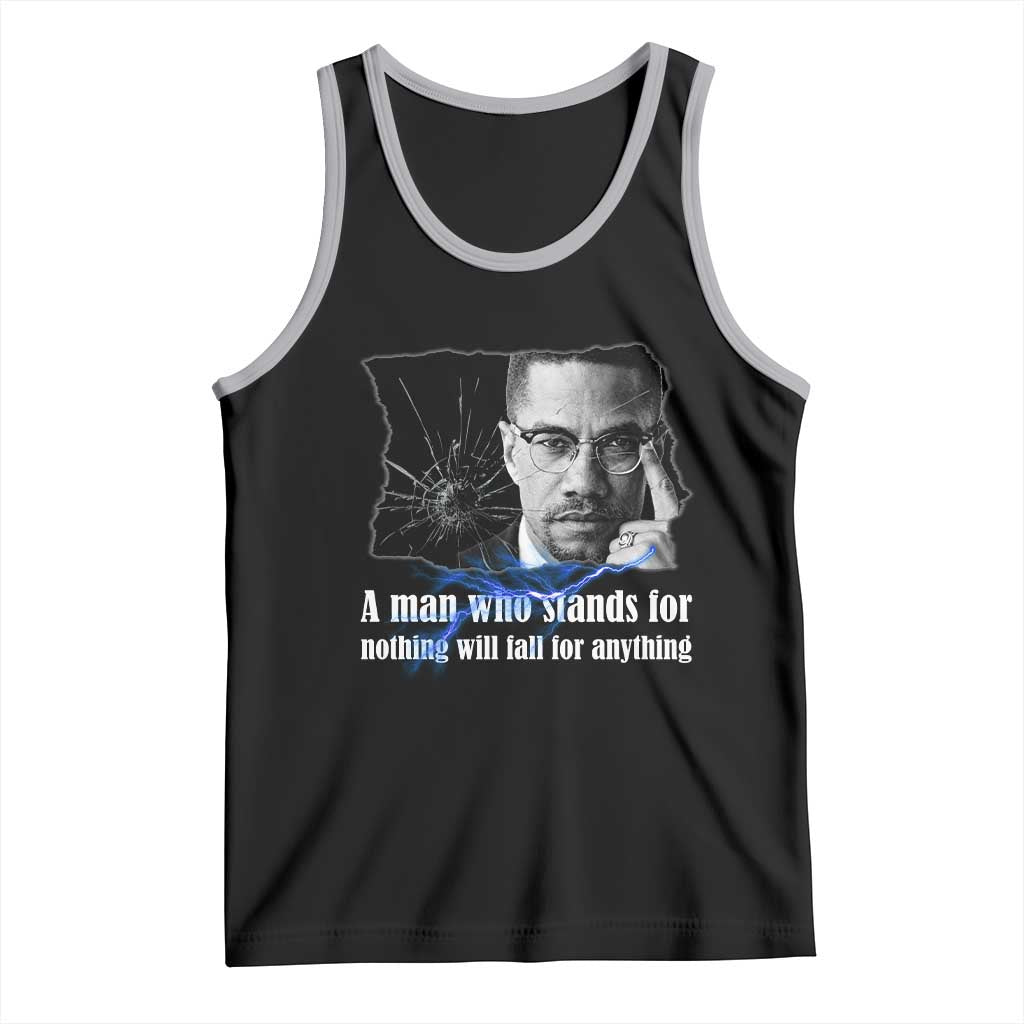Malcolm X Quote Tank Top A Man Who Stands For Nothing Will Fall TS12 Black Athletic Heather Print Your Wear