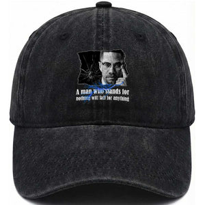 Malcolm X Quote Washed Cotton Baseball Cap A Man Who Stands For Nothing Will Fall TS12 Print Your Wear