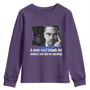 Malcolm X Quote Youth Sweatshirt A Man Who Stands For Nothing Will Fall TS12 Purple Print Your Wear