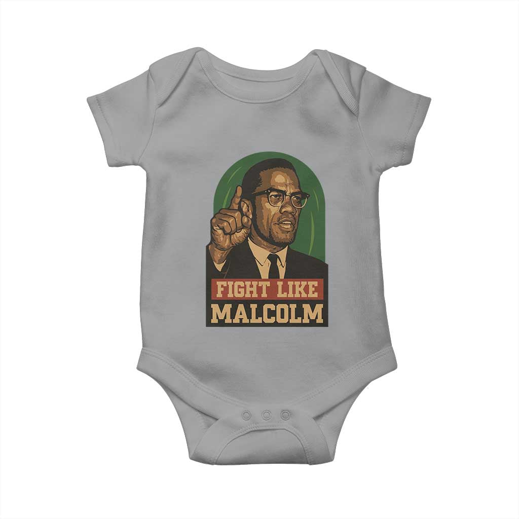 Fight Like Malcolm X Baby Onesie Black History Month Inspirational Gift TS12 Sport Gray Print Your Wear