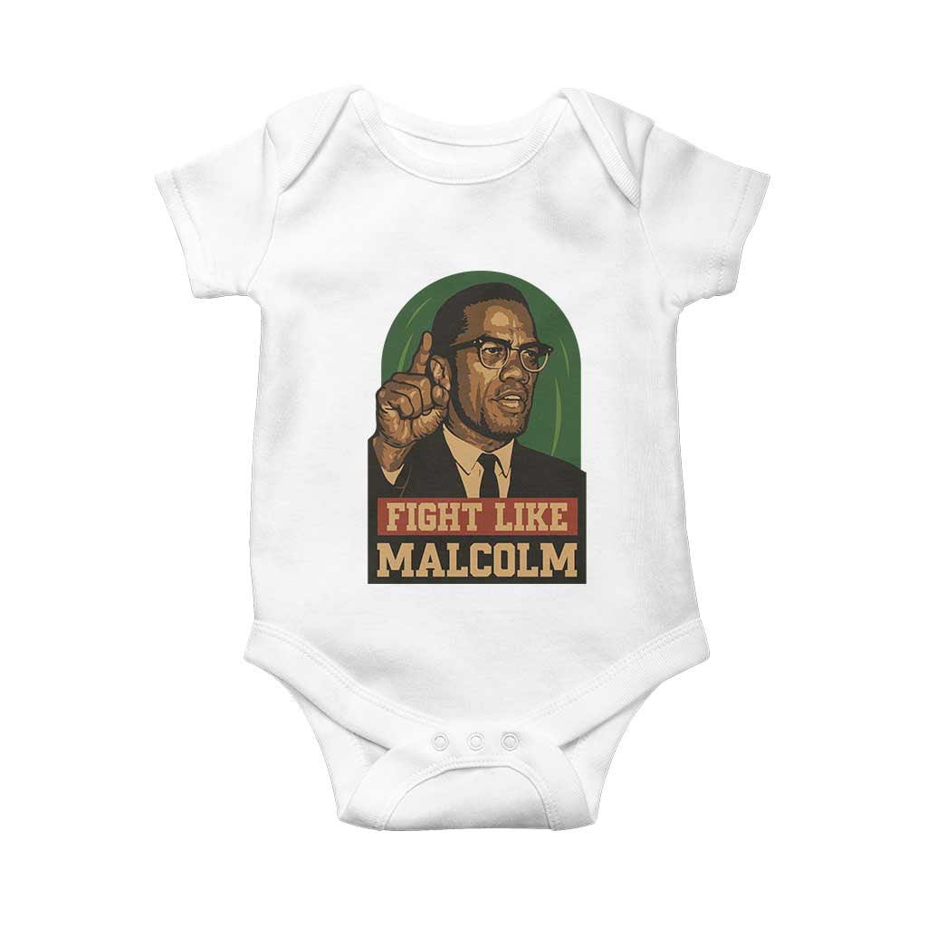 Fight Like Malcolm X Baby Onesie Black History Month Inspirational Gift TS12 White Print Your Wear