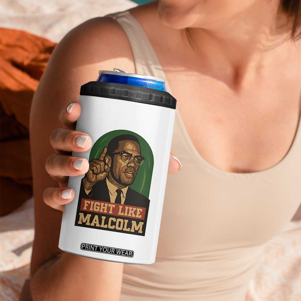 Fight Like Malcolm X 4 in 1 Can Cooler Tumbler Black History Month Inspirational Gift TS12 Print Your Wear