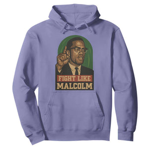 Fight Like Malcolm X Hoodie Black History Month Inspirational Gift TS12 Violet Print Your Wear