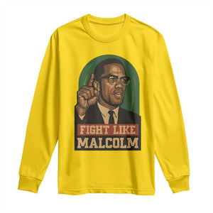 Fight Like Malcolm X Long Sleeve Shirt Black History Month Inspirational Gift TS12 Daisy Print Your Wear