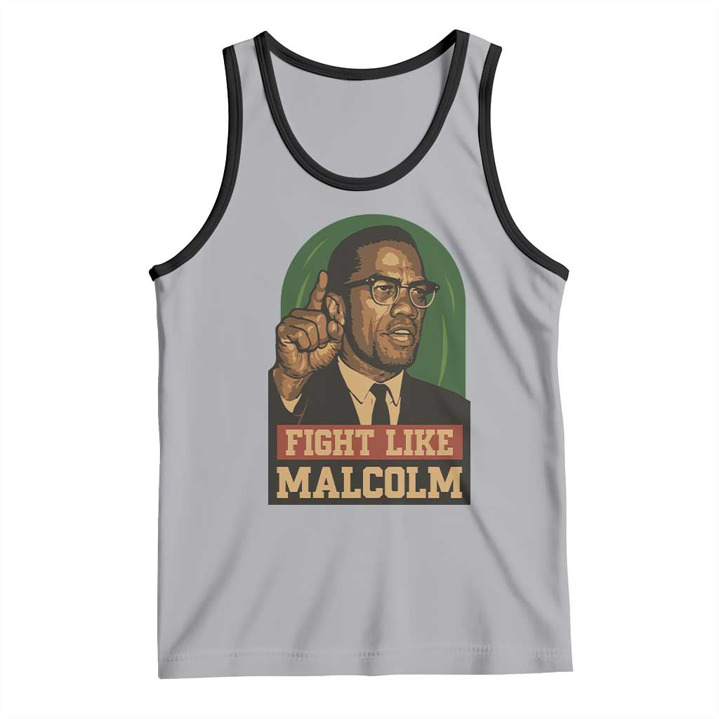 Fight Like Malcolm X Tank Top Black History Month Inspirational Gift TS12 Athletic Heather Black Print Your Wear