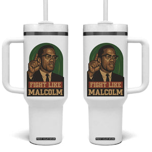 Fight Like Malcolm X Tumbler With Handle Black History Month Inspirational Gift TS12 One Size: 40 oz White Print Your Wear