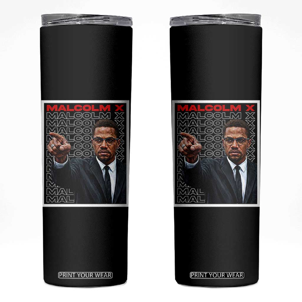 Malcolm X Legend Skinny Tumbler African American Activist Legacy TS12 Black Print Your Wear