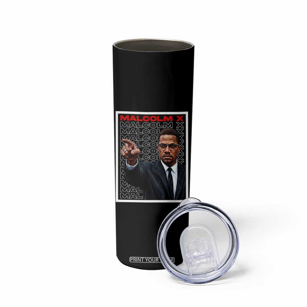 Malcolm X Legend Skinny Tumbler African American Activist Legacy TS12 Print Your Wear