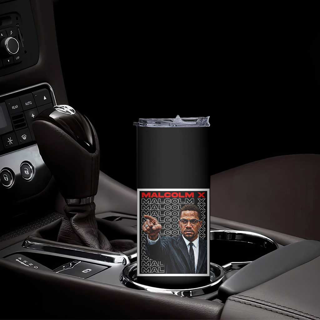 Malcolm X Legend Skinny Tumbler African American Activist Legacy TS12 Print Your Wear