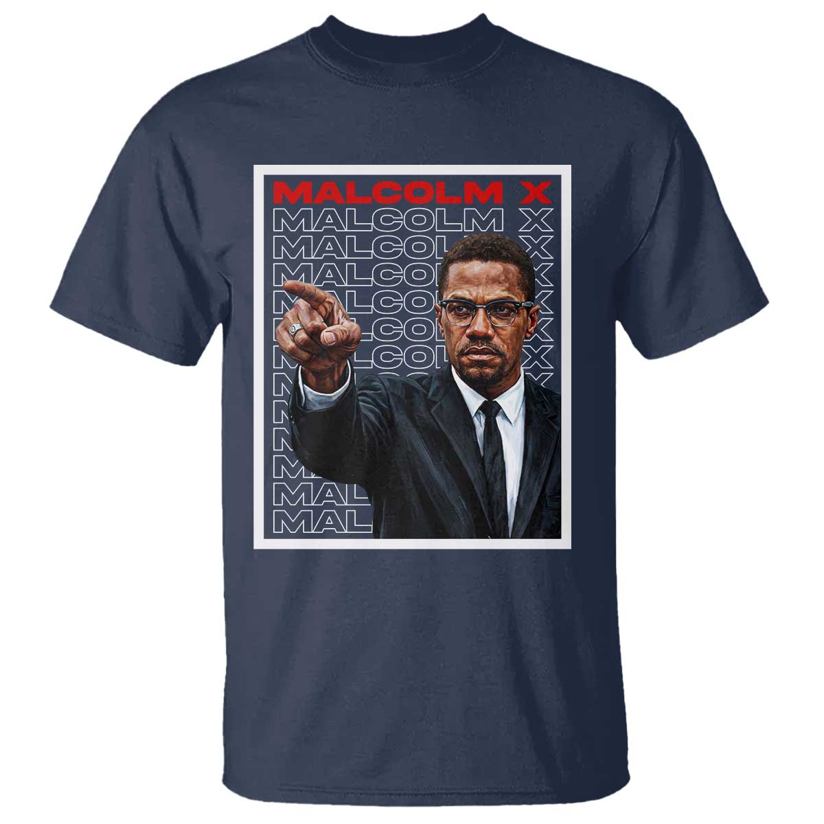 Malcolm X Legend T Shirt African American Activist Legacy TS12 Navy Print Your Wear