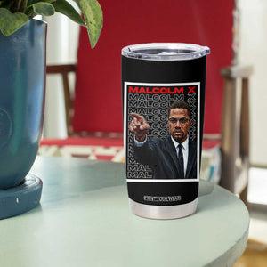 Malcolm X Legend Tumbler Cup African American Activist Legacy TS12 Print Your Wear