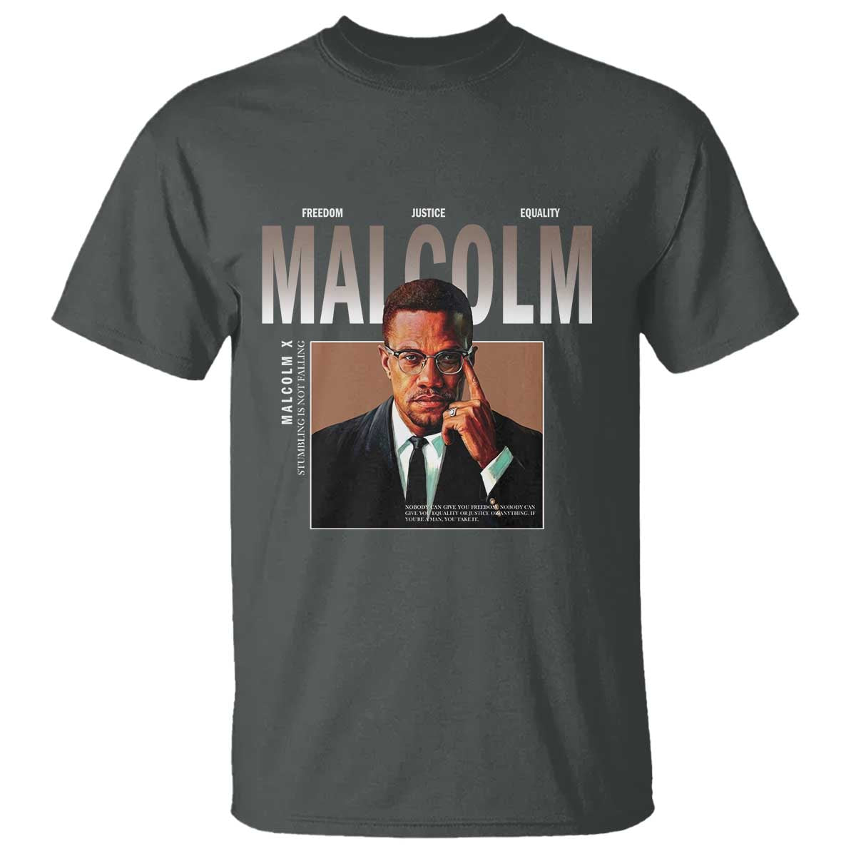 Black History Hero Malcolm X T Shirt Stumbling Is Not Falling TS12 Dark Heather Print Your Wear
