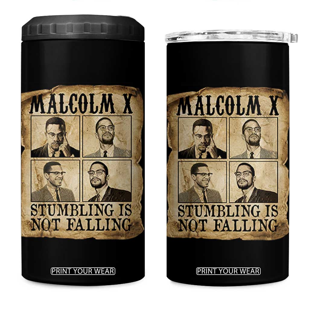 Malcolm X 4 in 1 Can Cooler Tumbler Stumbling Is Not Falling Historical Poster TS12 One Size: 16 oz Black Print Your Wear