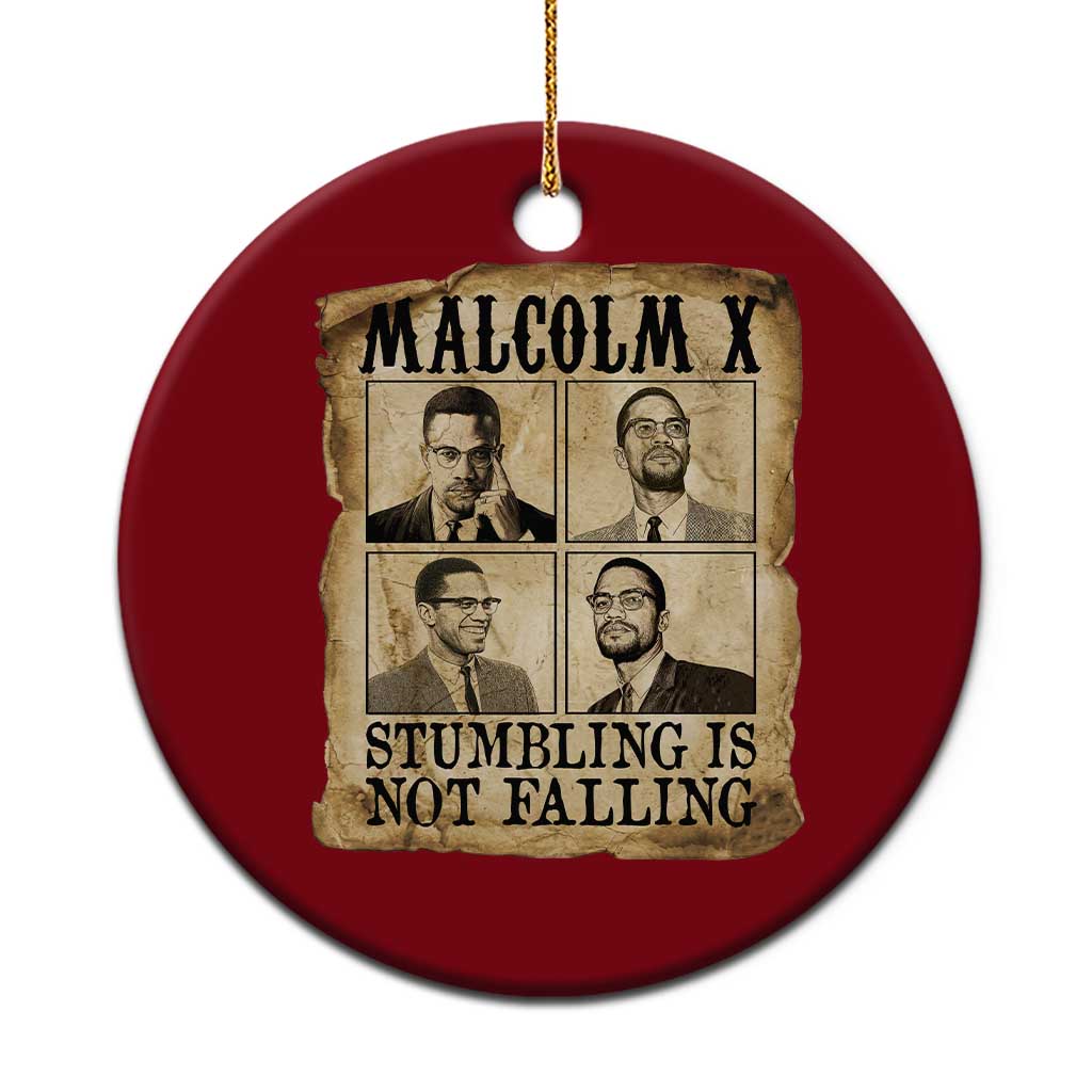 Malcolm X Ceramic Ornament Stumbling Is Not Falling Historical Poster TS12 1pc Red Print Your Wear