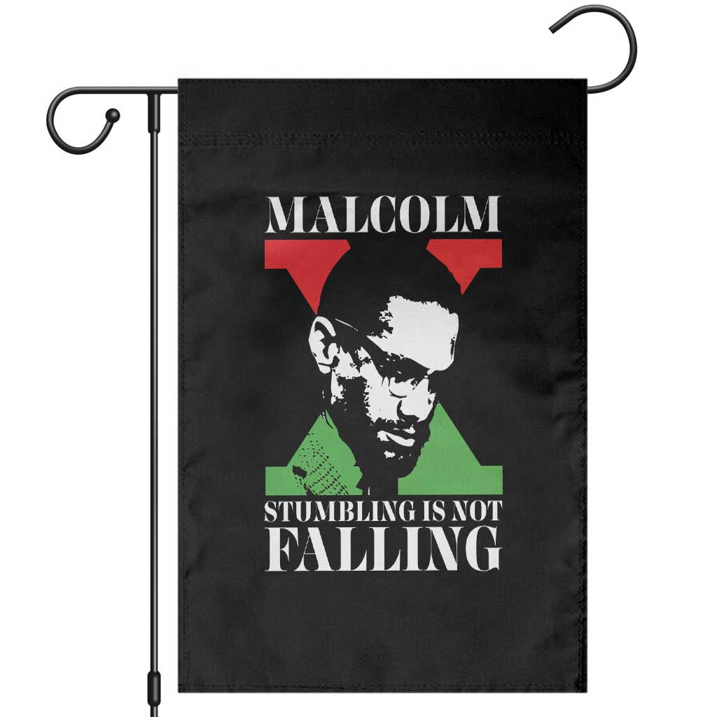 Malcolm X Garden Flag Stumbling Is Not Falling Black History Leader TS12 Black Print Your Wear