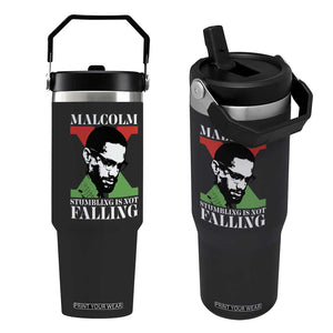 Malcolm X Flip Straw Tumbler Stumbling Is Not Falling Black History Leader TS12 One Size: 30 oz Black Print Your Wear