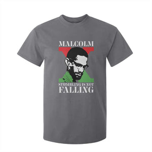 Malcolm X T Shirt For Kid Stumbling Is Not Falling Black History Leader TS12 Charcoal Print Your Wear