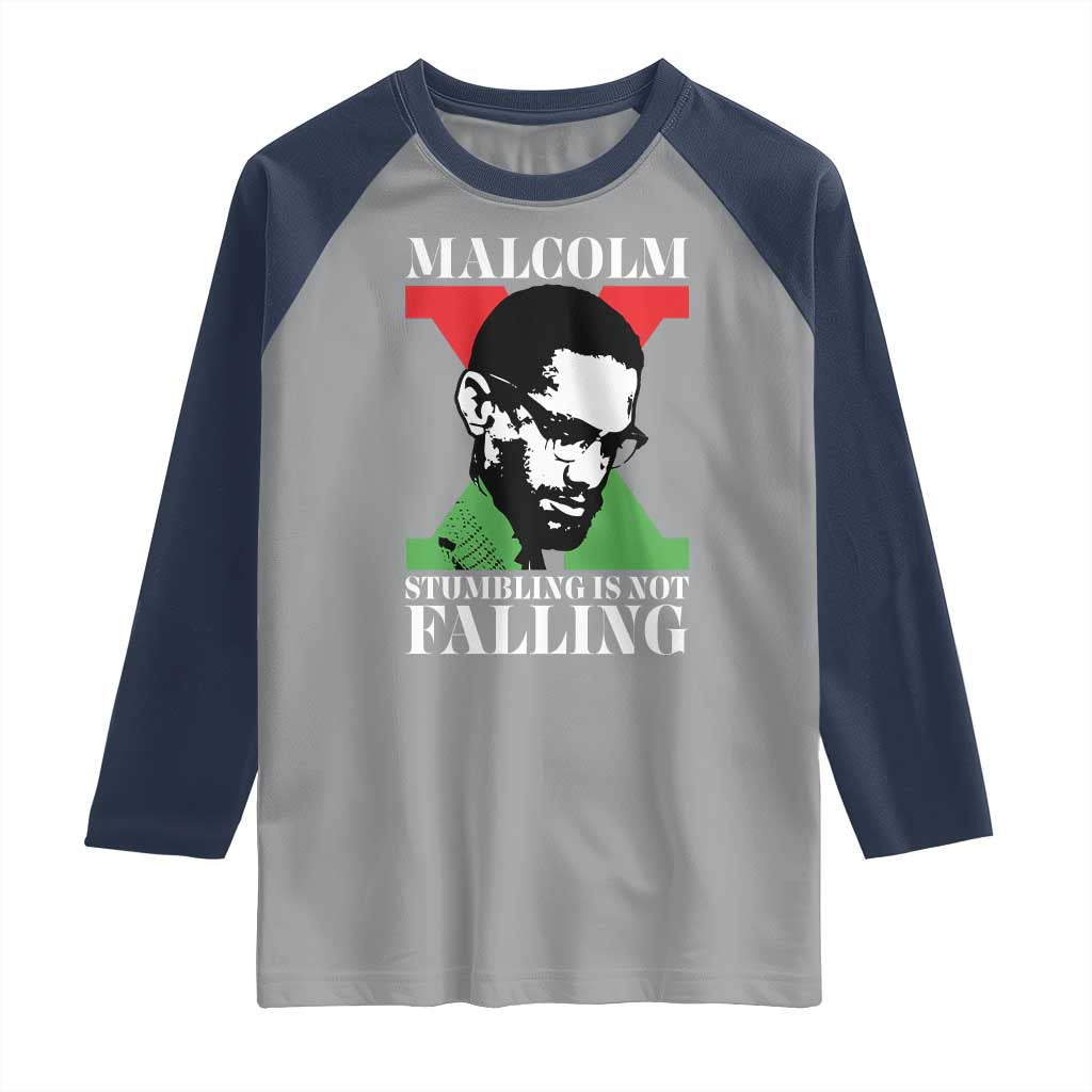 Malcolm X Raglan Shirt Stumbling Is Not Falling Black History Leader TS12 Sport Gray Navy Print Your Wear