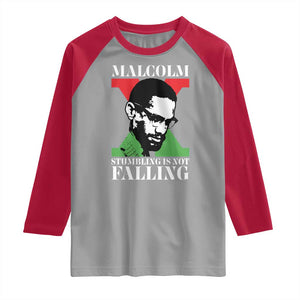 Malcolm X Raglan Shirt Stumbling Is Not Falling Black History Leader TS12 Sport Gray Red Print Your Wear