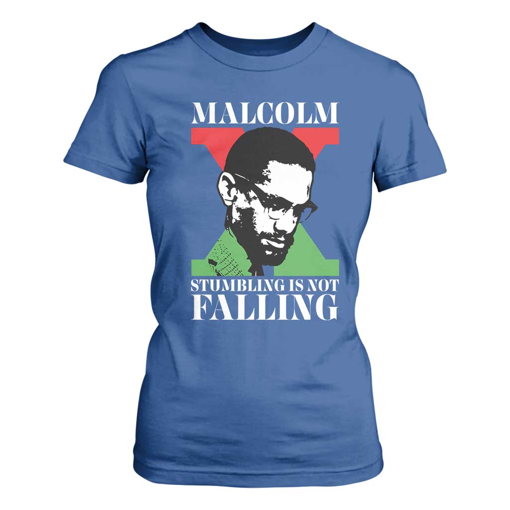 Malcolm X T Shirt For Women Stumbling Is Not Falling Black History Leader TS12 Royal Blue Print Your Wear