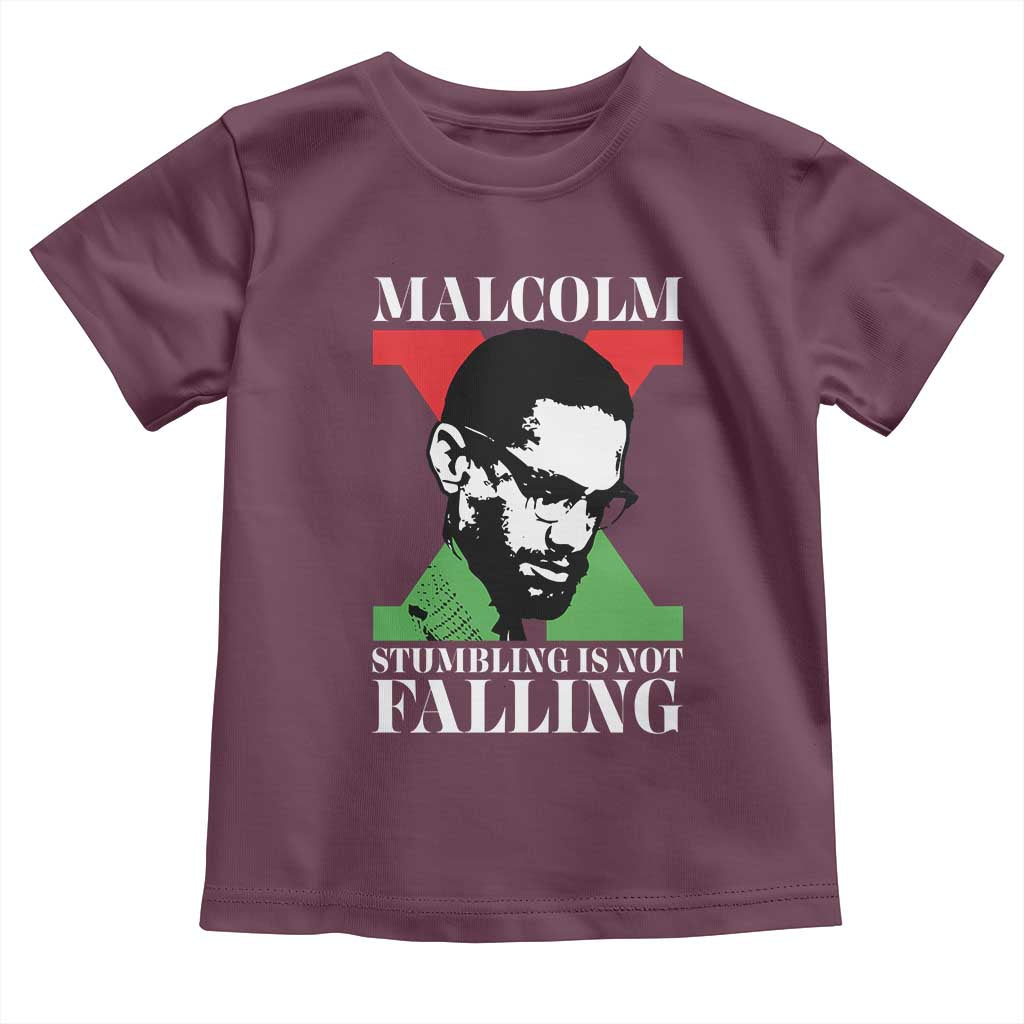 Malcolm X Toddler T Shirt Stumbling Is Not Falling Black History Leader TS12 Maroon Print Your Wear