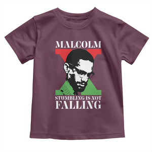 Malcolm X Toddler T Shirt Stumbling Is Not Falling Black History Leader TS12 Maroon Print Your Wear