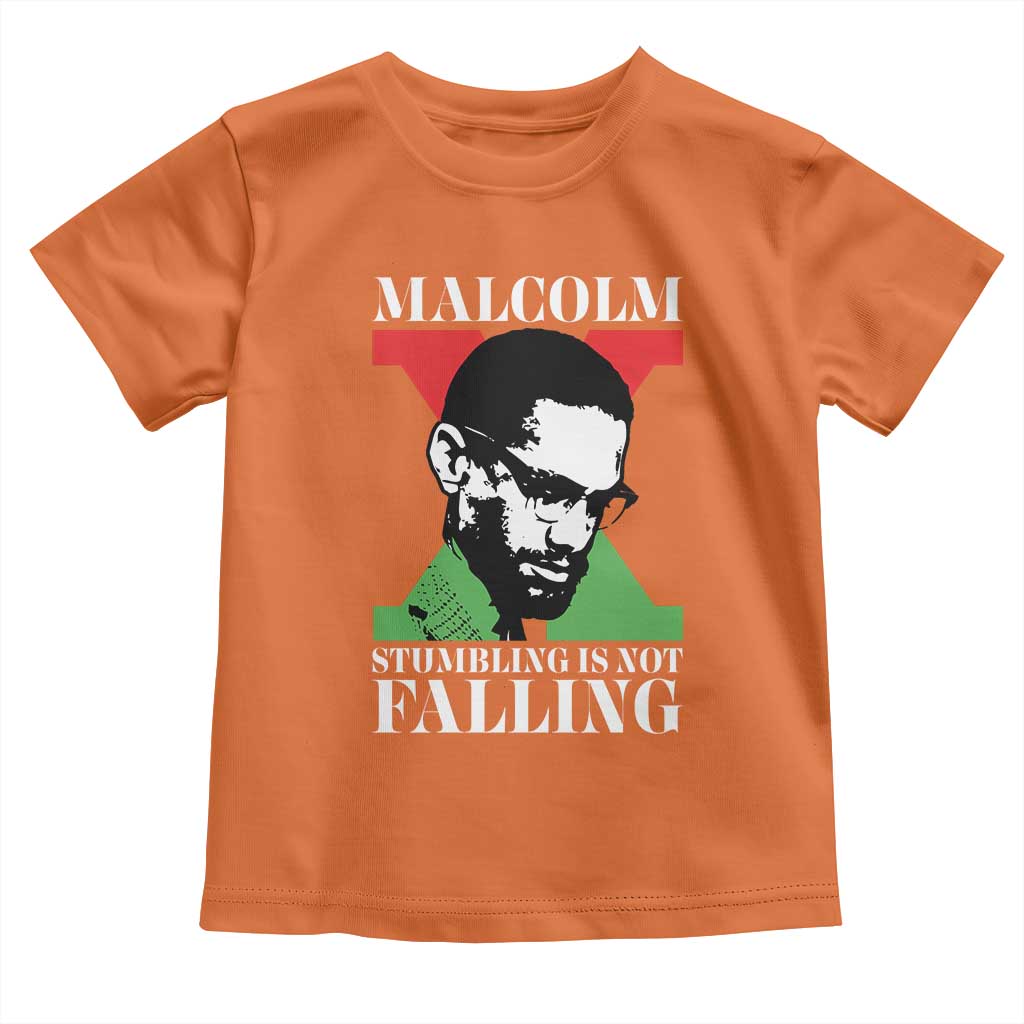 Malcolm X Toddler T Shirt Stumbling Is Not Falling Black History Leader TS12 Orange Print Your Wear