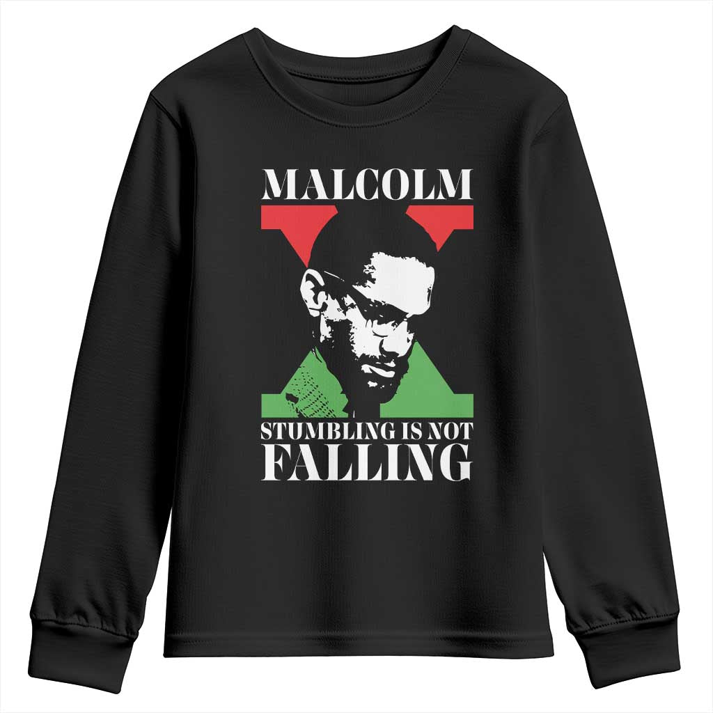Malcolm X Youth Sweatshirt Stumbling Is Not Falling Black History Leader TS12 Black Print Your Wear