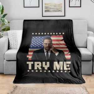 Malcolm X Try Me Throw Blanket African American Pride Gift TS12 Print Your Wear