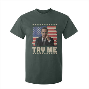 Malcolm X Try Me T Shirt For Kid African American Pride Gift TS12 Dark Forest Green Print Your Wear