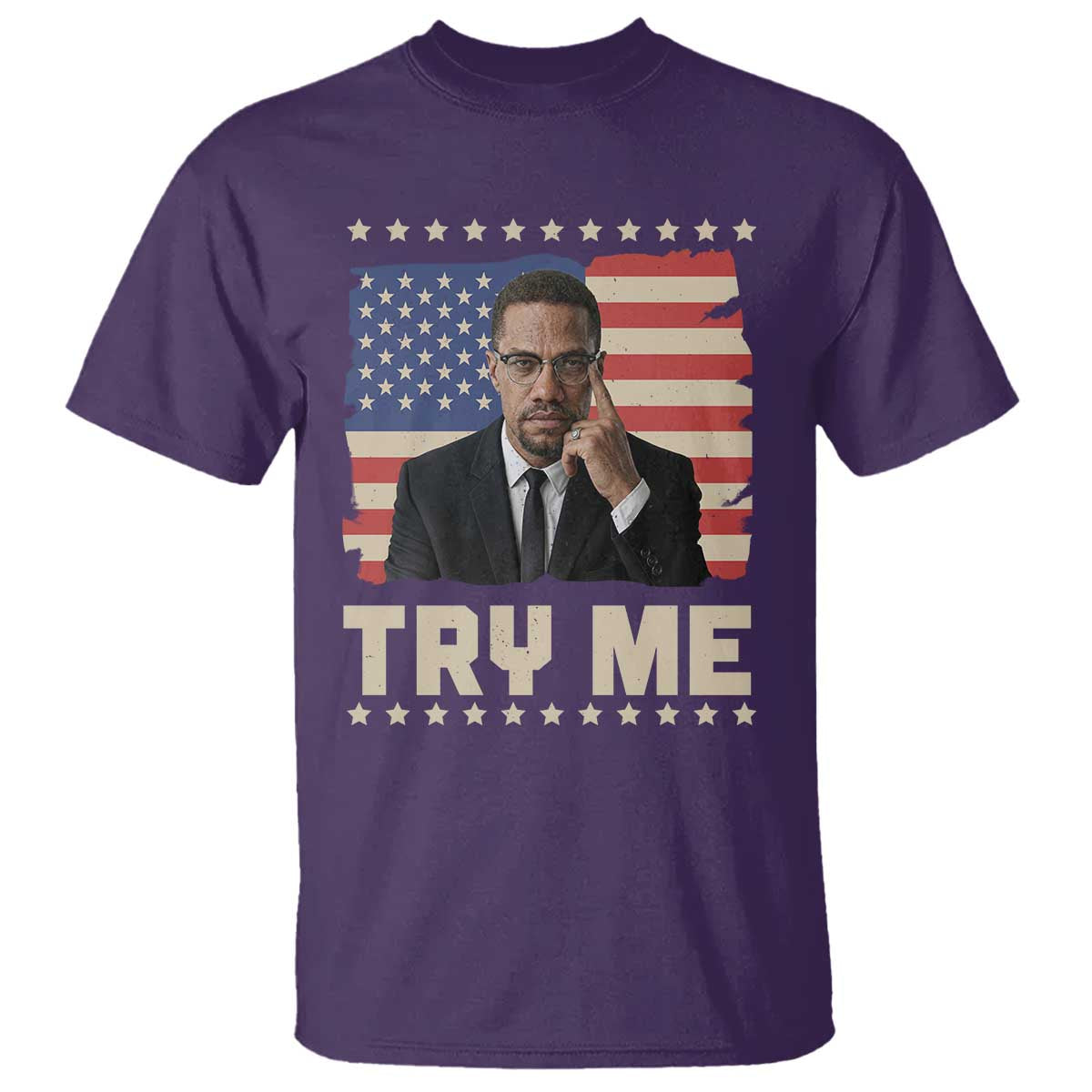 Malcolm X Try Me T Shirt African American Pride Gift TS12 Purple Print Your Wear