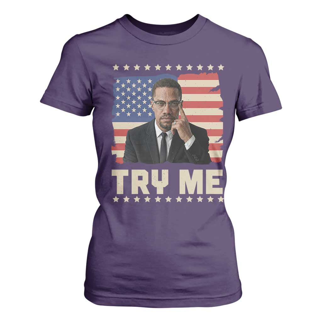 Malcolm X Try Me T Shirt For Women African American Pride Gift TS12 Purple Print Your Wear