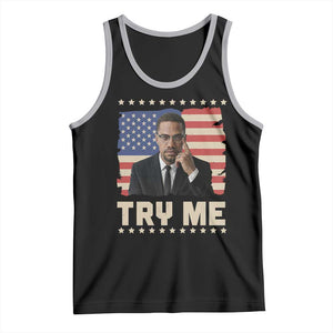 Malcolm X Try Me Tank Top African American Pride Gift TS12 Black Athletic Heather Print Your Wear