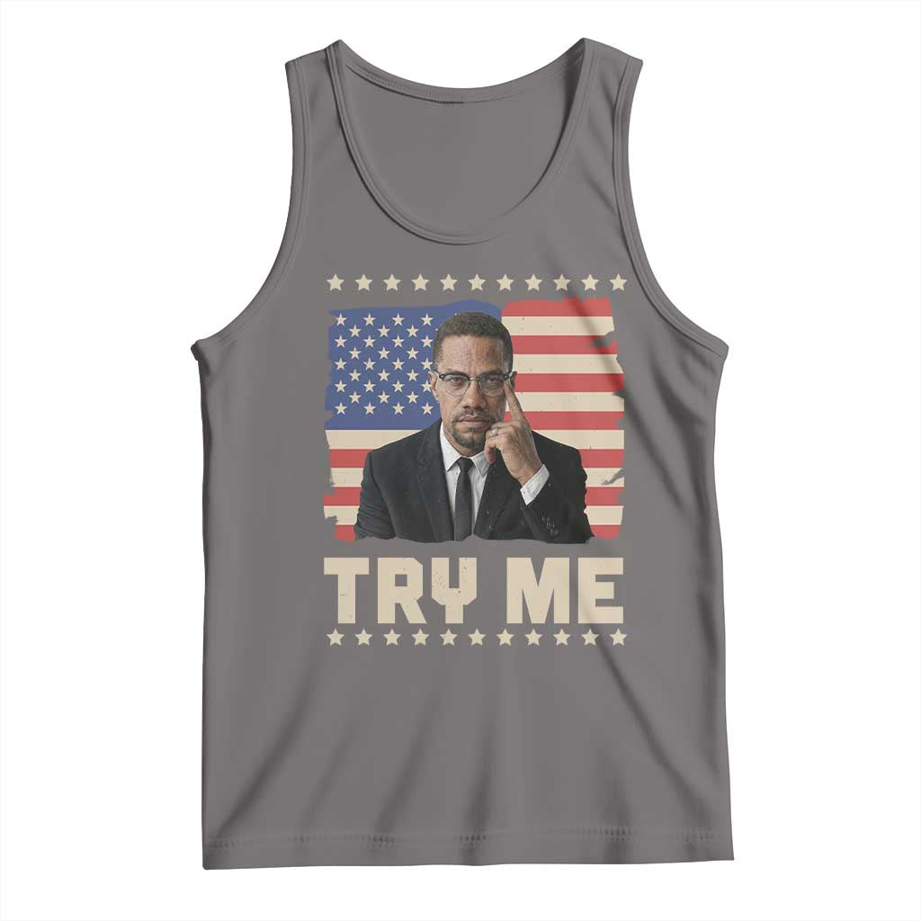 Malcolm X Try Me Tank Top African American Pride Gift TS12 Deep Heather Print Your Wear