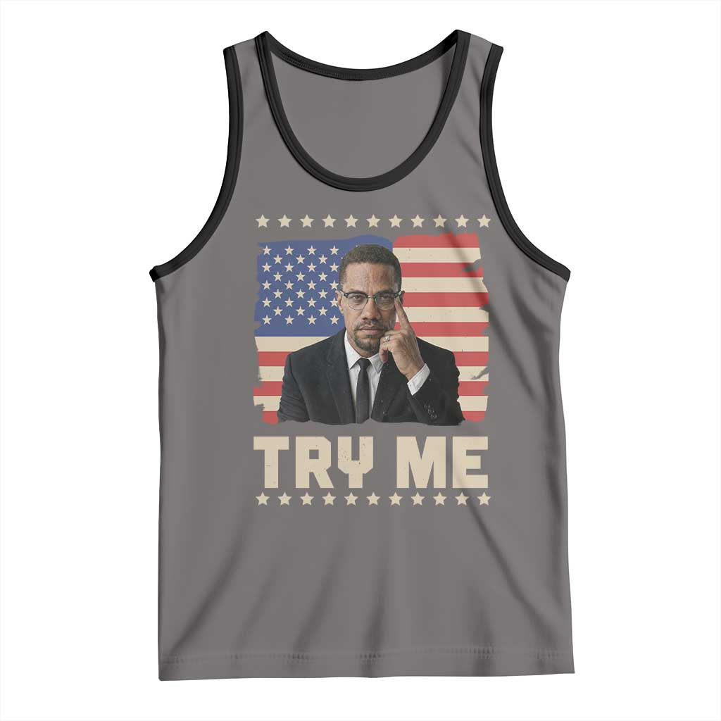 Malcolm X Try Me Tank Top African American Pride Gift TS12 Deep Heather Black Print Your Wear