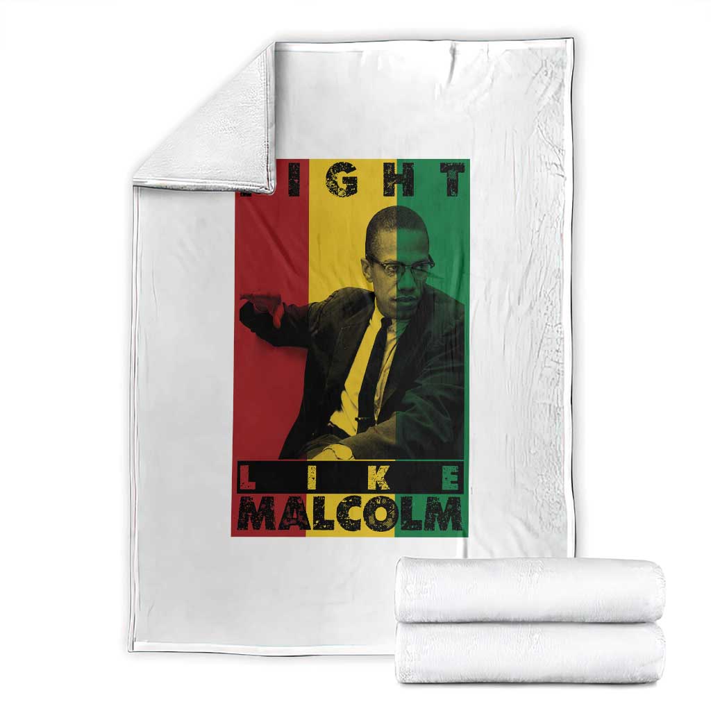 Fight Like Malcolm X Throw Blanket African American Pride Gift TS12 Black Print Your Wear
