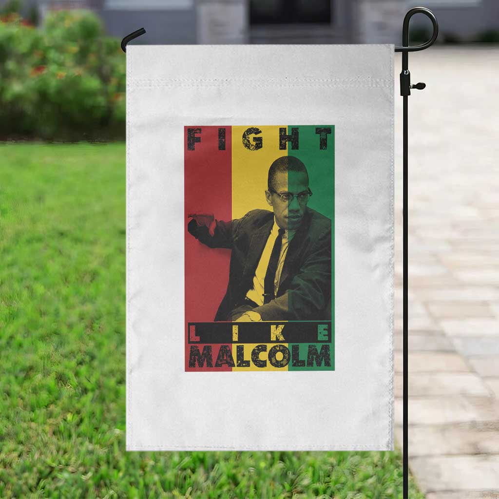 Fight Like Malcolm X Garden Flag African American Pride Gift TS12 Print Your Wear
