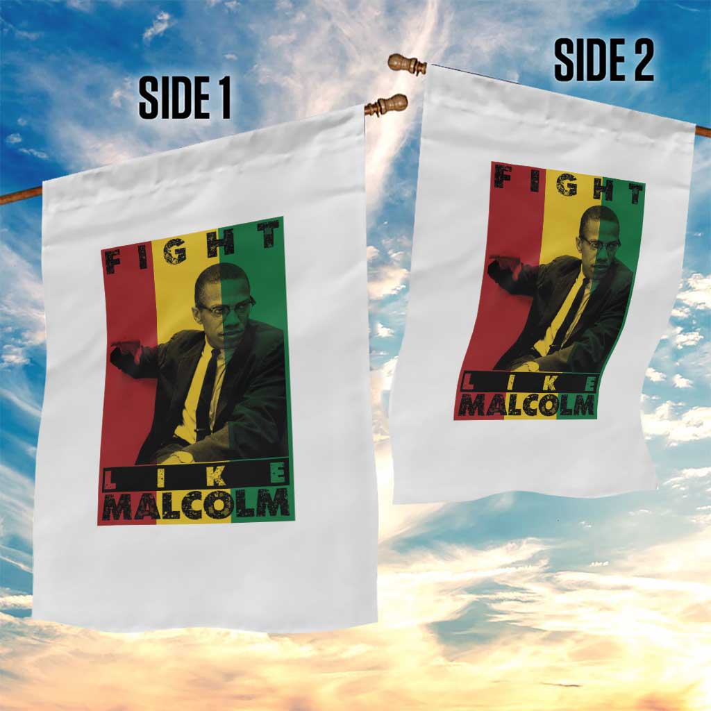 Fight Like Malcolm X Garden Flag African American Pride Gift TS12 Print Your Wear