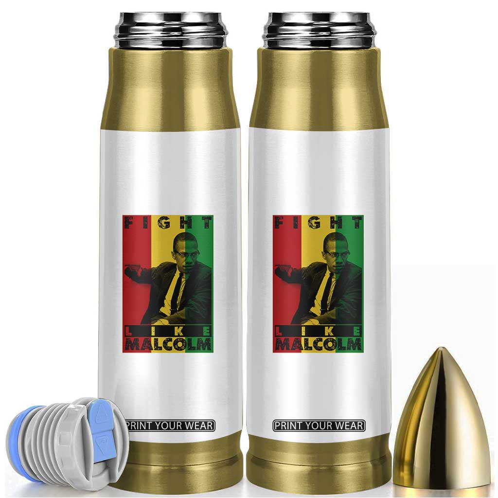 Fight Like Malcolm X Bullet Tumbler African American Pride Gift TS12 White Print Your Wear