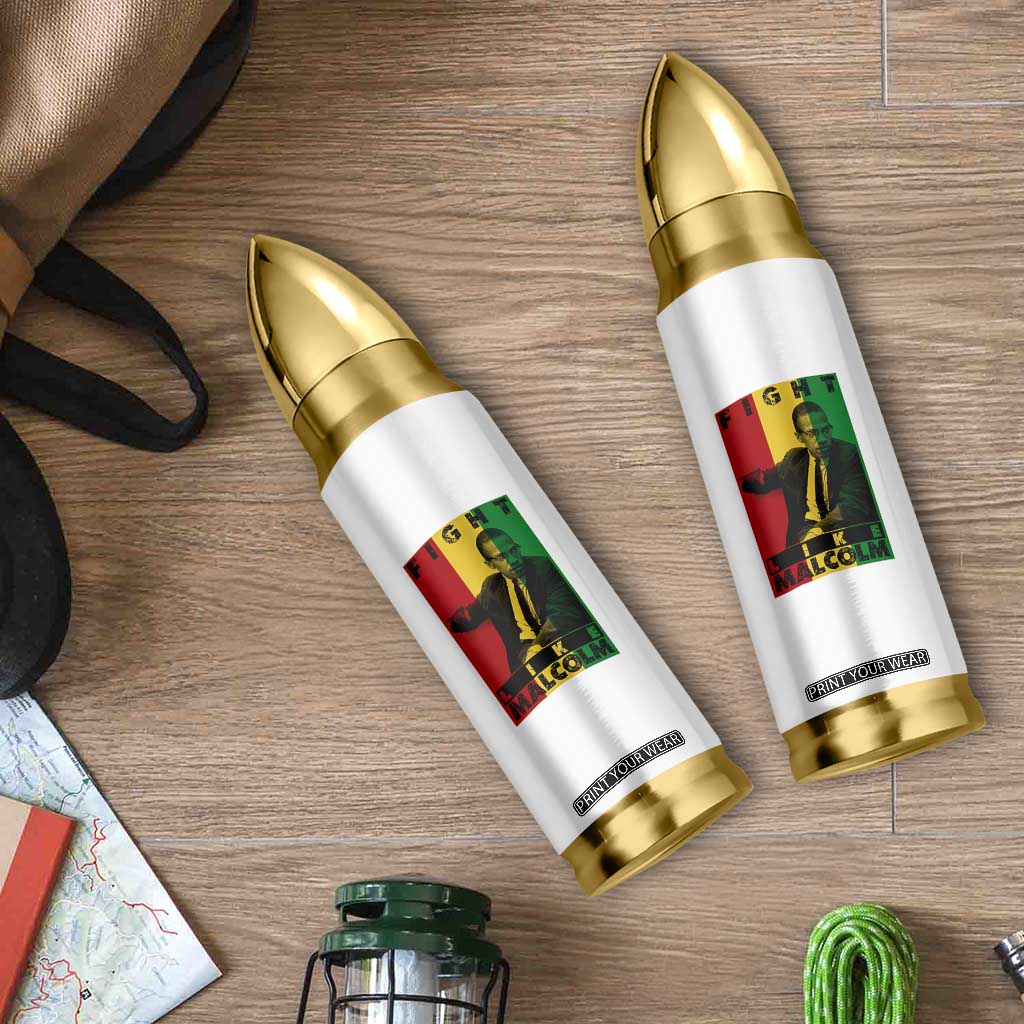 Fight Like Malcolm X Bullet Tumbler African American Pride Gift TS12 Print Your Wear