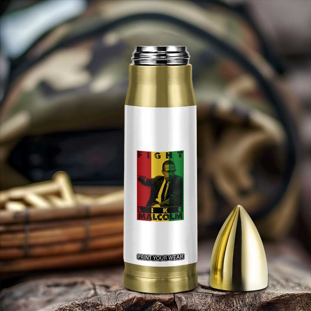 Fight Like Malcolm X Bullet Tumbler African American Pride Gift TS12 Print Your Wear