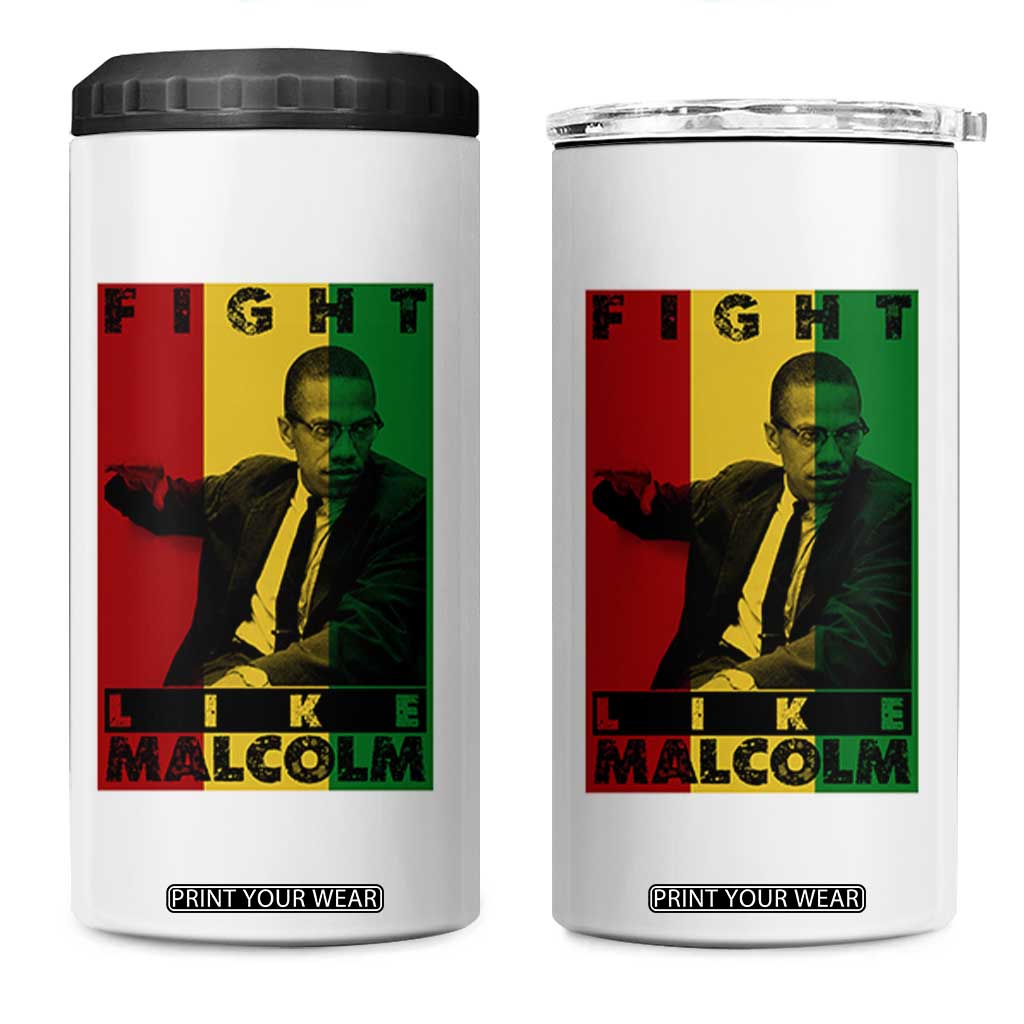 Fight Like Malcolm X 4 in 1 Can Cooler Tumbler African American Pride Gift TS12 One Size: 16 oz White Print Your Wear