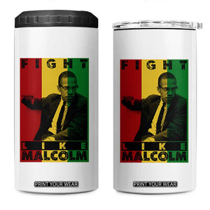 Fight Like Malcolm X 4 in 1 Can Cooler Tumbler African American Pride Gift TS12 One Size: 16 oz White Print Your Wear