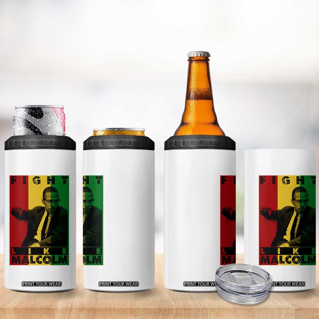 Fight Like Malcolm X 4 in 1 Can Cooler Tumbler African American Pride Gift TS12 Print Your Wear