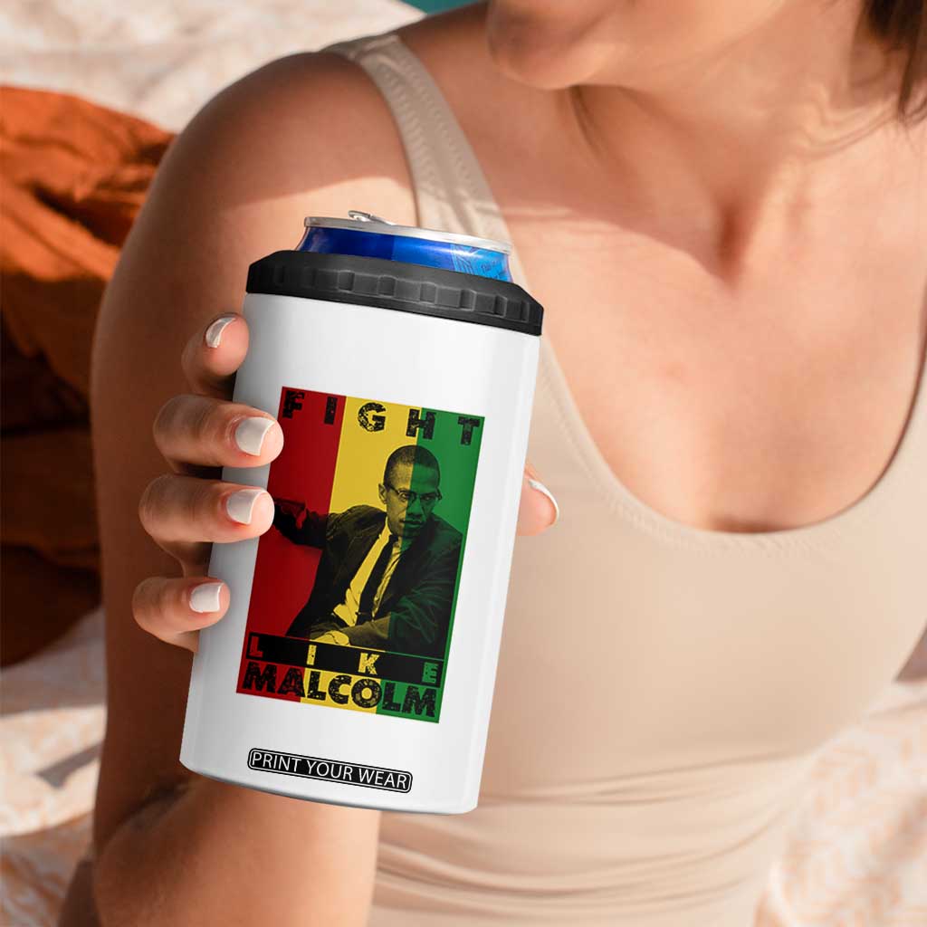 Fight Like Malcolm X 4 in 1 Can Cooler Tumbler African American Pride Gift TS12 Print Your Wear