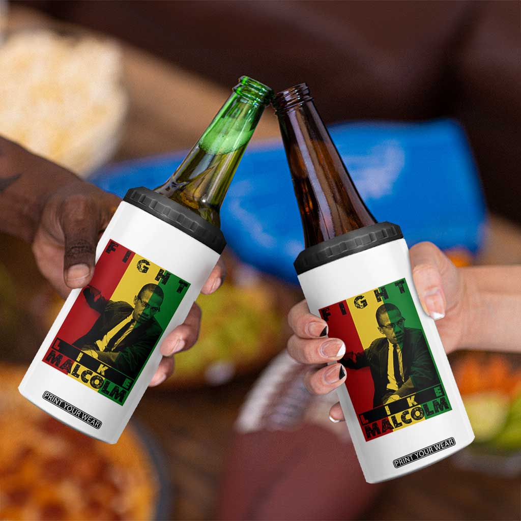 Fight Like Malcolm X 4 in 1 Can Cooler Tumbler African American Pride Gift TS12 Print Your Wear